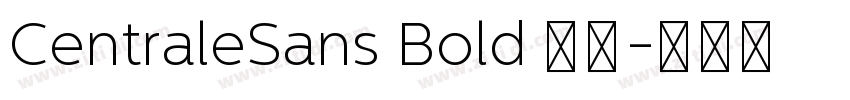 CentraleSans Bold 粗体字体转换